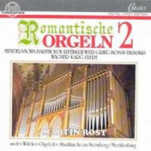 Organ Recital: Rost, Martin - MENDELSSOHN, Felix / LEFEBURE-