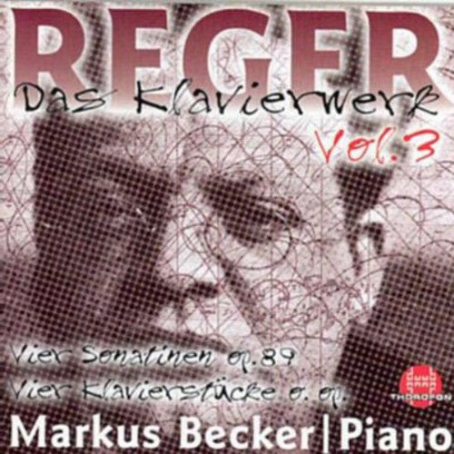 Reger, M.: Piano Music, Vol. 3 - Sonatinas, Op. 89, Nos. 1-4