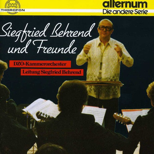 Siegfried Behrend und Freunde