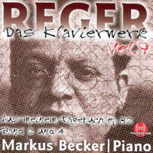 Reger, M.: Piano Music, Vol. 9 - Aus Meinem Tagebuch, Vols.