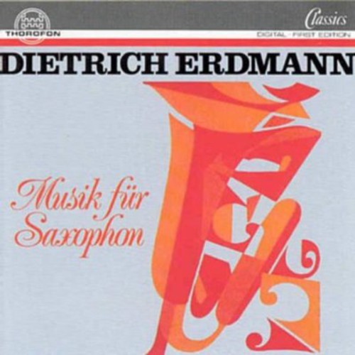 Erdmann, D.: Saxophone Concerto / Saxophonata / Resonanzen /