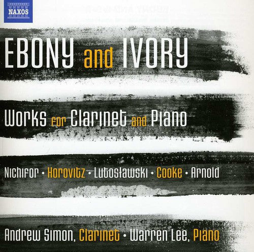 Ebony and Ivory - Works for Clarinet and Piano