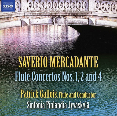 Mercadante: Flute Concertos Nos. 1, 2 And 4 / Gallois, Sinfonia Finlandia Jyvaskyla