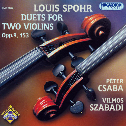 SPOHR: Violin Duets, Opp. 9 and 153