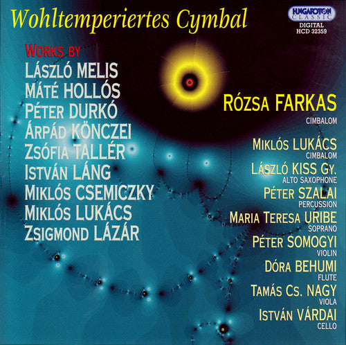 MELIS, L.: Wohltemperiertes Cymbal / HOLLOS, M.: Toccata lir