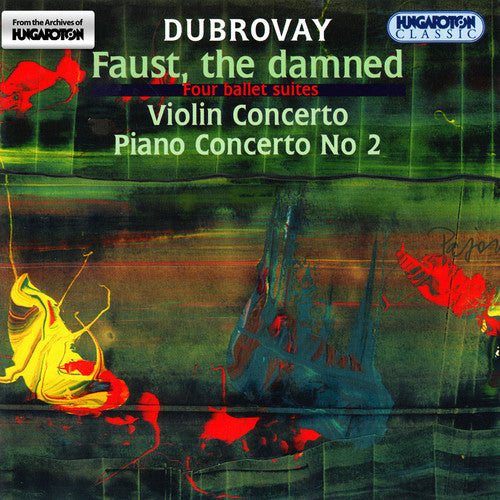 DUBROVAY: Faust, az elkarhozott (4 Ballet Suites) / Violin C