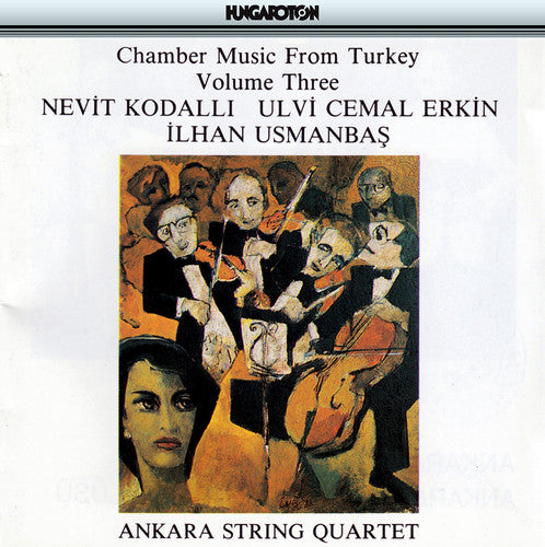 CHAMBER MUSIC FROM TURKEY, VOL. 3