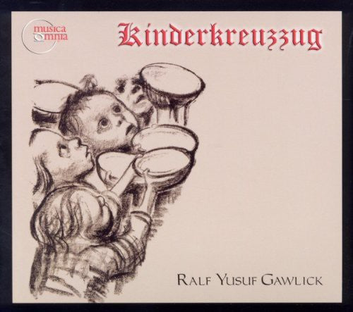 Gawlick: Kinderkreuzzug, Op. 13