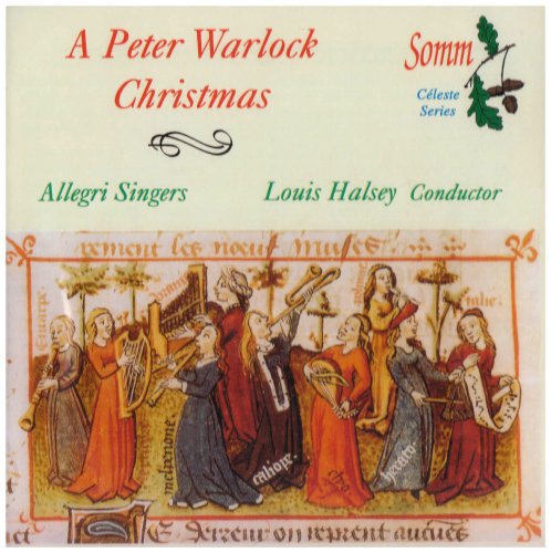 A Peter Warlock Christmas / Halsey, Allegri Singers