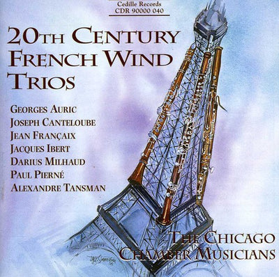 20th Century French Wind Trios / Chicago Chamber Musicians