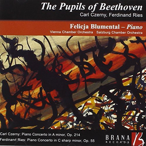 The Pupils Of Beethoven: Carl Czerny, Ferdinand Ries