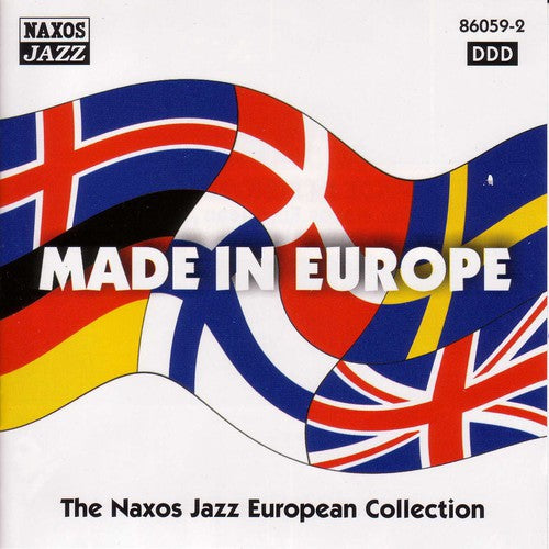 Made in Europe (Naxos Jazz European Collection)