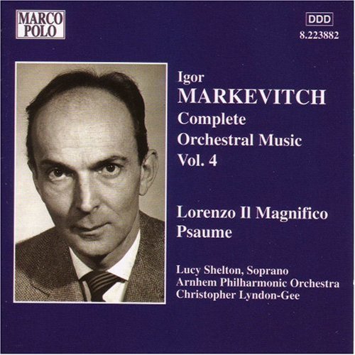 MARKEVITCH: Orchestral Music, Vol.  4 - Lorenzo il Magnifico