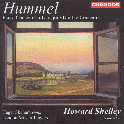 Hummel: Piano Concerto In E, Etc / Shelley, London Mozart