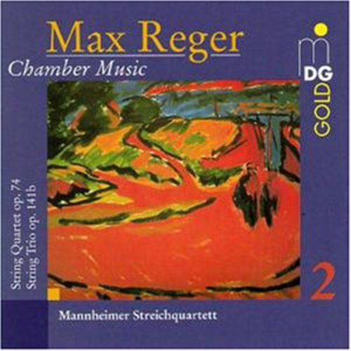 Reger: Chamber Music Vol 2 / Mannheimer Streichquartett