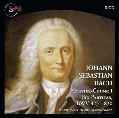 Johann Sebastian Bach: Clavier-ubung I - Six Partitas, Bwv 825-830