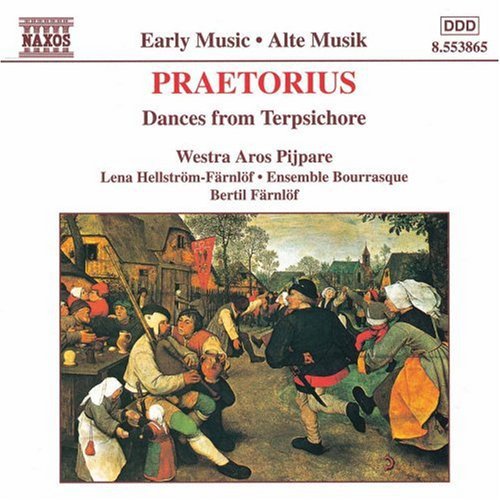 Praetorius: Dances From Terpsichore / Färnlöf, Westra Aros