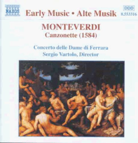 Early Music - Monteverdi: Canzonette (1584) / Vartolo, Et Al