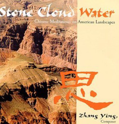 Zhang, Ying: Stone Cloud Water