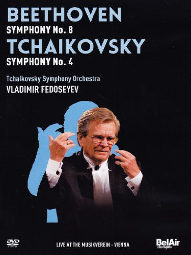 Beethoven: Symphony No 8; Tchaikovsky: Symphony No 4 / Fedoseyev