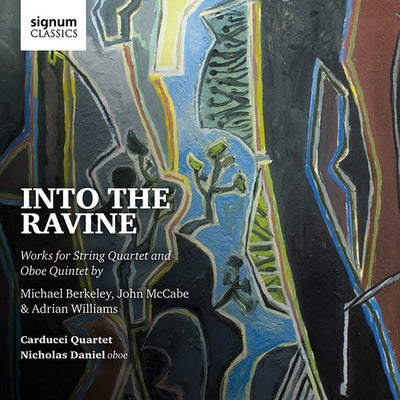 Into the Ravine - Works for String Quartet and Oboe Quintet