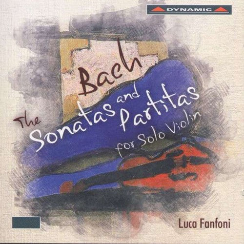 Bach: The Sonatas and Partitas for Solo Violin, BWV 1001-100