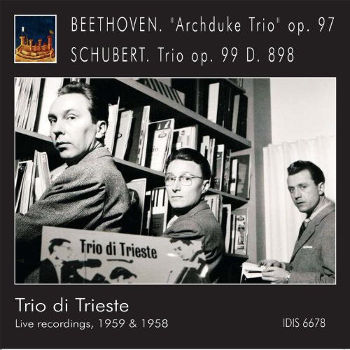 Beethoven: "archduke Trio", Op. 97; Schubert: Trio, Op. 99 D. 898