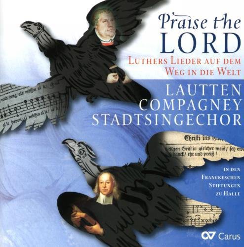 Praise the Lord: Luthers Lieder auf dem Weg in die Welt