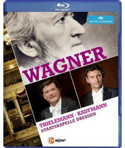 Wagner Gala / Kaufmann, Thielemann, Dresden