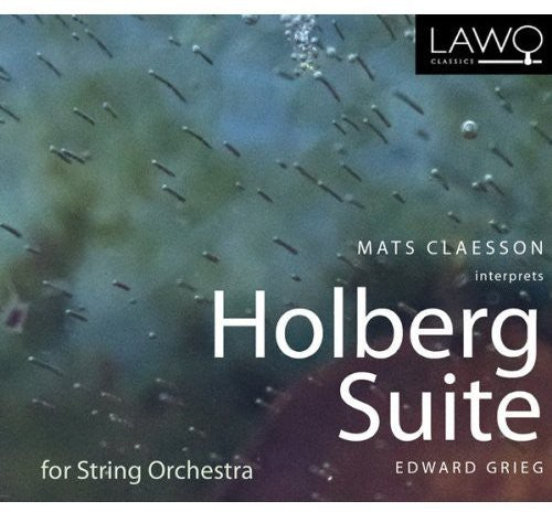 Mats Claesson Interprets Holberg Suite