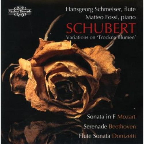 Schubert - Mozart - Beethoven - Donizetti: Flute Music