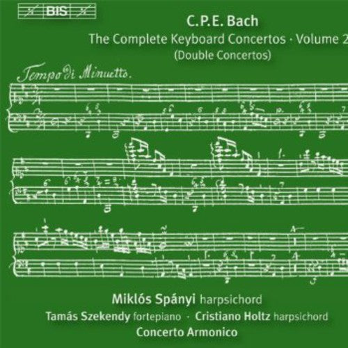 C. P. E. Bach: Concertos for Two Keyboards / Miklos Spanyi