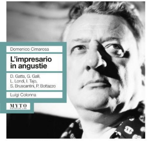 Cimarosa: L'impresario in angustie (Recorded 1963)