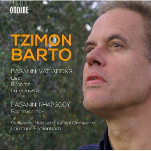 Liszt: Paganini Variations; Rachmaninoff: Paganini Rhapsody / Tzimon Barto