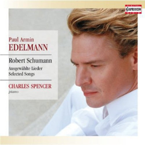 Schumann: Ausgewählte Lieder
