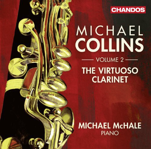 The Virtuoso Clarinet, Vol. 2 / Collins, McHale