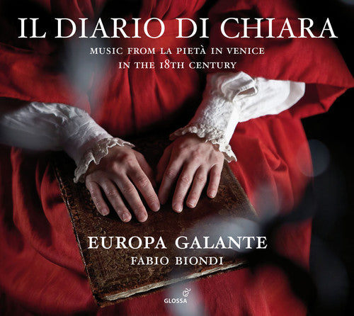 Il Diario di Chiara / Biondi, Europa Galante