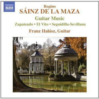 Sainz De La Maza: Guitar Music / Franz Halasz