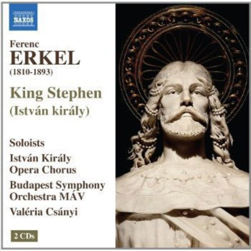 Erkel: István király (King Stephen)