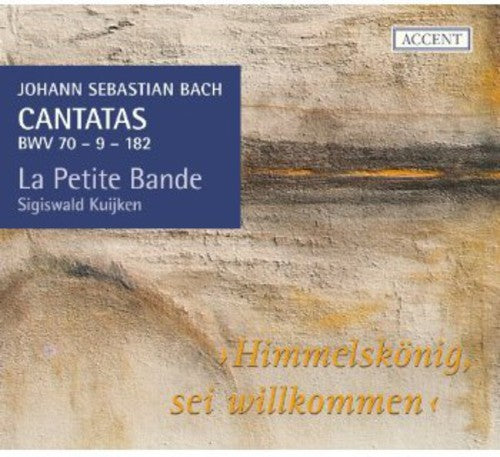 Bach: Cantatas, Vol. 18, BWV 9, 70 & 182