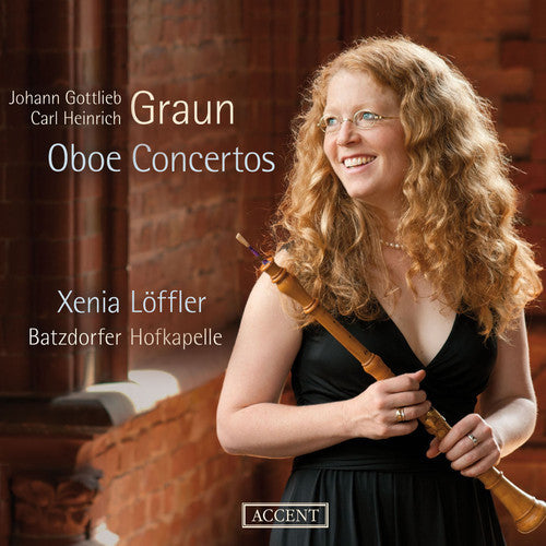 J.G. & C.H. Graun: Oboe Concertos / Xenia Löffler, Batzdorfer Hofkapelle