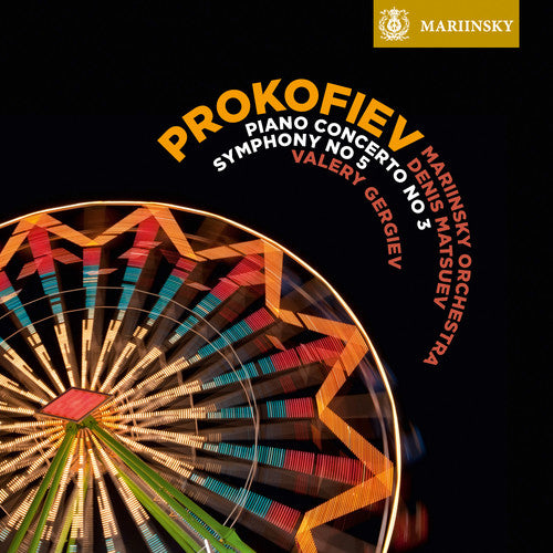 Prokofiev: Piano Concerto No. 3 - Symphony No. 5