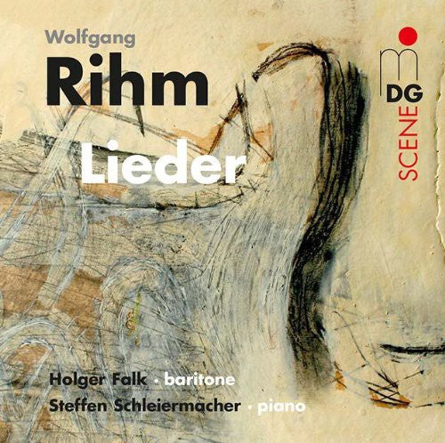 Rihm: Lieder / Falk, Schleiermacher
