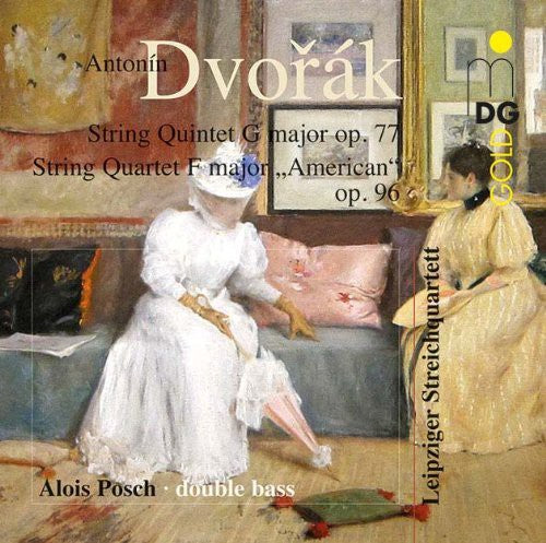 Dvorak: String Quintet Op. 77; String Quartet Op. 96 "american" / Leipzig String Quartet