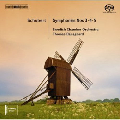 Schubert: Symphonies Nos. 3-5 / Dausgaard, Swedish Chamber Orchestra