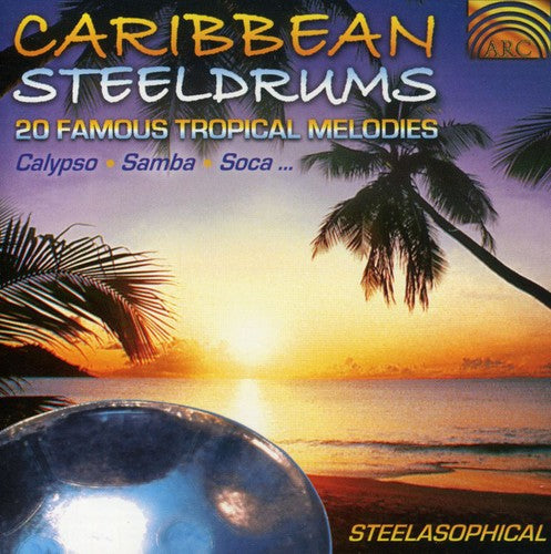 Caribbean Steeldrums: 20 Famous Tropical Melodies