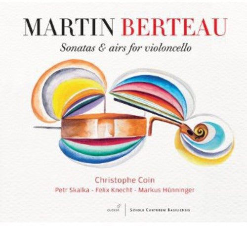 Berteau: Sonatas & Airs For Violoncello / Christophe Coin