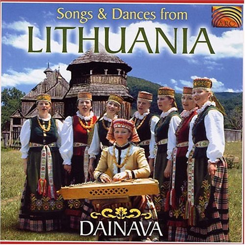 Dainava: Songs and Dances From Lithuania