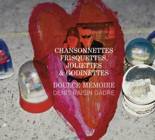 Chansonnettes frisquettes, joliettes & godinettes