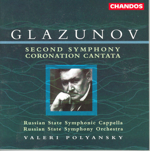 GLAZUNOV: Symphony No. 2 / Coronation Cantata